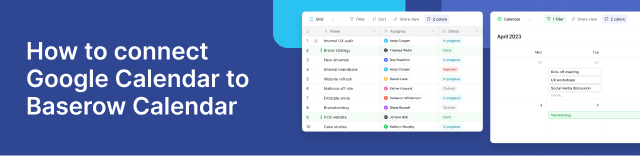 Image showing text “How to connect Google Calendar to Baserow Calendar”