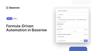 Formula-Driven Automation in Baserow